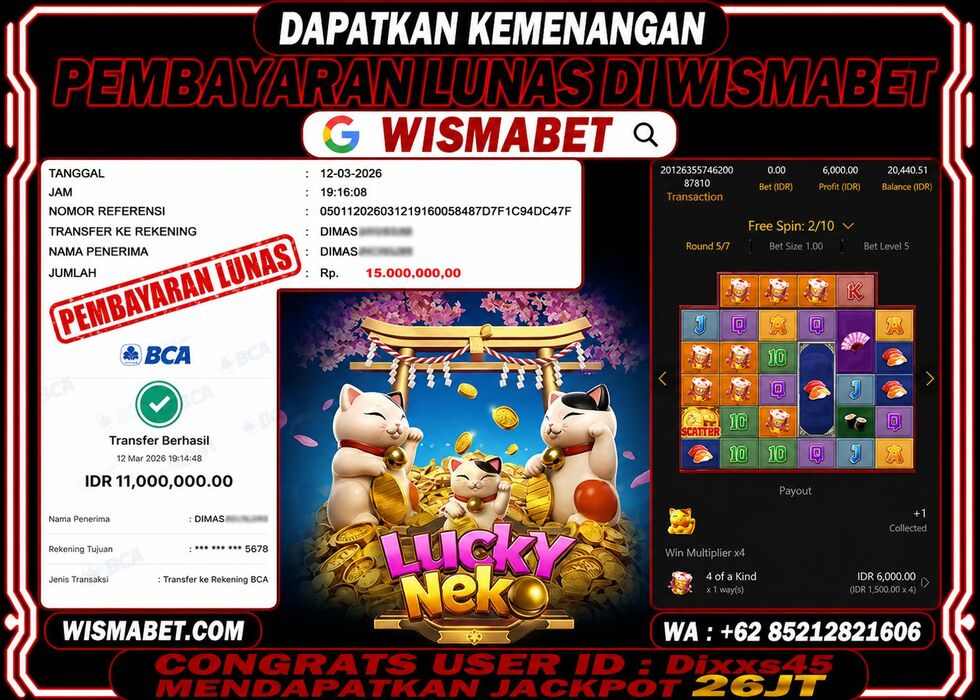 Wismabet - BUKTI KEMENANGAN Lucky Neko Rp26,000,000,- LUNAS